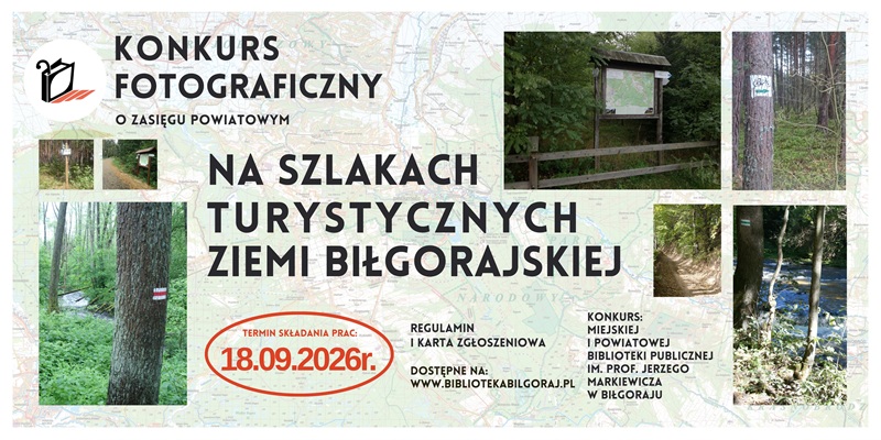 plakat - Konkurs fotograficzny - Na szlakach turystycznych ziemi biłgorajskiej